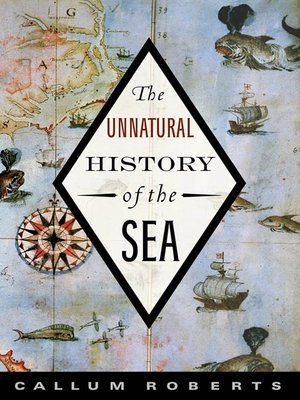 cover image of The Unnatural History of the Sea 
